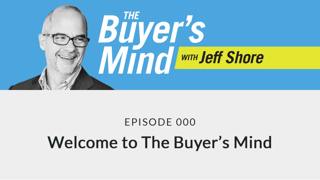 Podcast 000 - Welcome to The Buyer's Mind